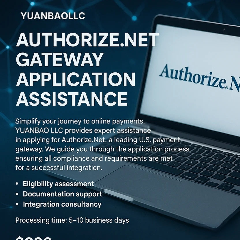 Authorize.Net Merchant Account Setup Assistance / Authorize.Net 支付网关申请辅导